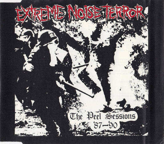 The Peel Sessions '87 - Extreme Noise Terror