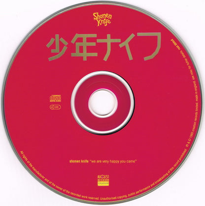 "We Are Very Happy You Came" (Shonen Knife Live) - Shonen Knife = 少年ナイフ*