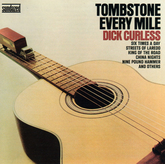 A Tombstone Every Mile - Dick Curless