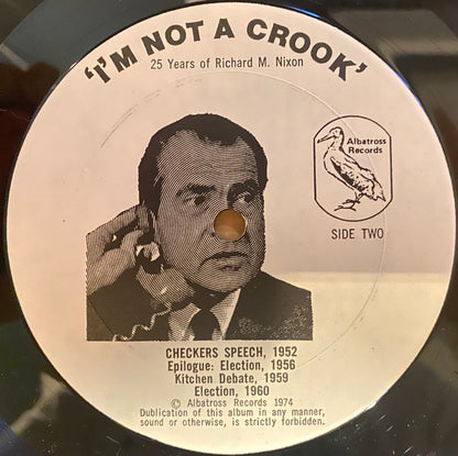 'I'm Not A Crook' - Richard Nixon