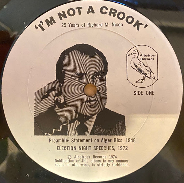 'I'm Not A Crook' - Richard Nixon