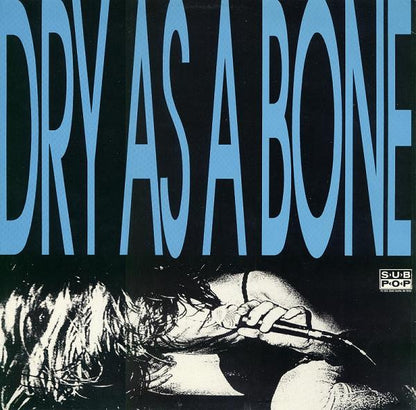 Green River ‎– Dry As A Bone