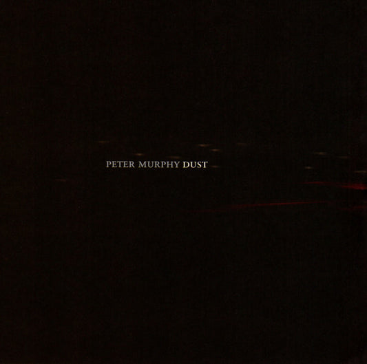 Peter Murphy ‎– Dust