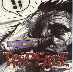 Tripface ‎– This Foundation