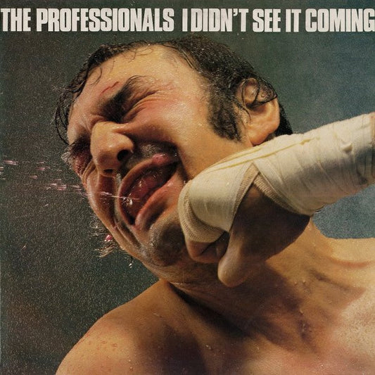 The Professionals (7) ‎– I Didn't See It Coming