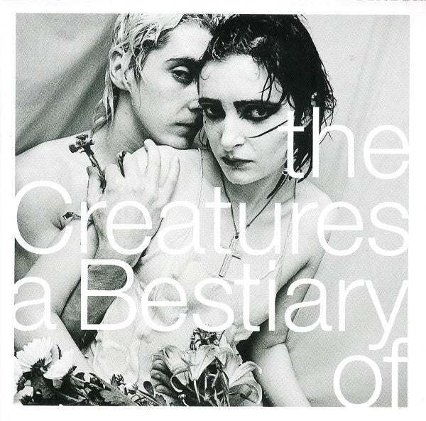 The Creatures ‎– A Bestiary Of