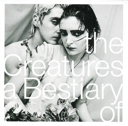 The Creatures ‎– A Bestiary Of