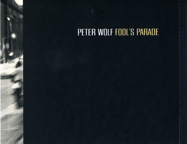 Peter Wolf ‎– Fool's Parade