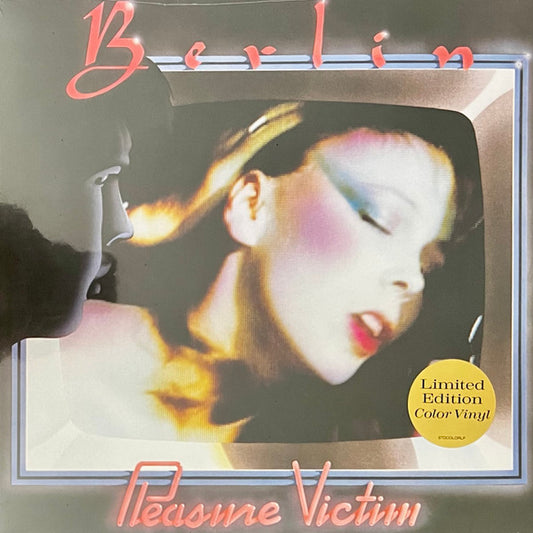 Berlin – Pleasure Victim [Limited Edition Color Vinyl]