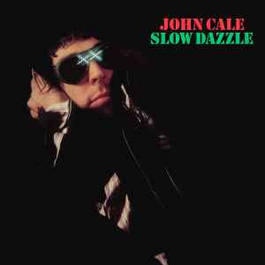 John Cale ‎– Slow Dazzle