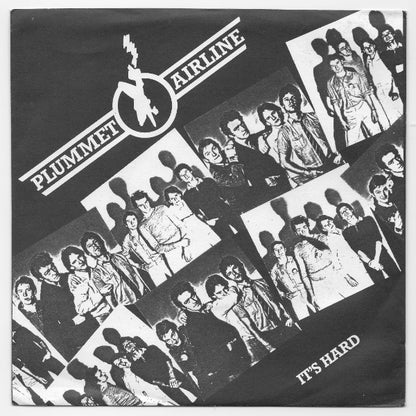 Plummet Airline* ‎– It's Hard