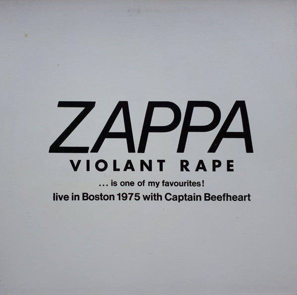 Zappa* With Captain Beefheart ‎– Violant Rape ... Is One Of My Favourites!