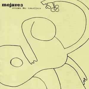 Mojave 3 ‎– Excuses For Travellers