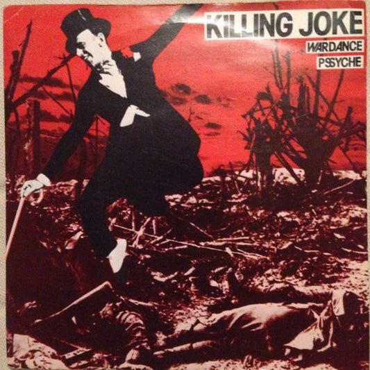 Killing Joke –Wardance [7 inch vinyl 1980 UK Good +]