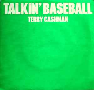 Terry Cashman ‎– Talkin' Baseball (Baseball And The Braves) Atlanta Braves Version / Baby , Baby I Love You