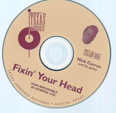 Nick Curran ‎– Fixin' Your Head