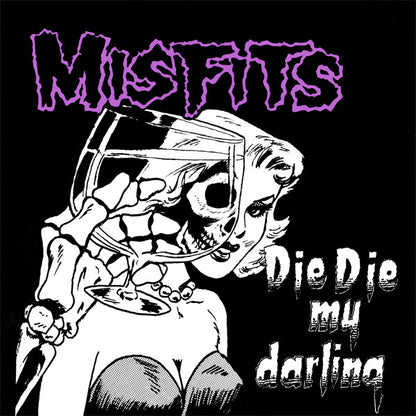 Misfits ‎– Die Die My Darling