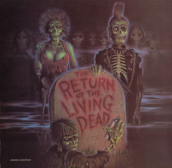 Various ‎– The Return Of The Living Dead (Original Soundtrack)