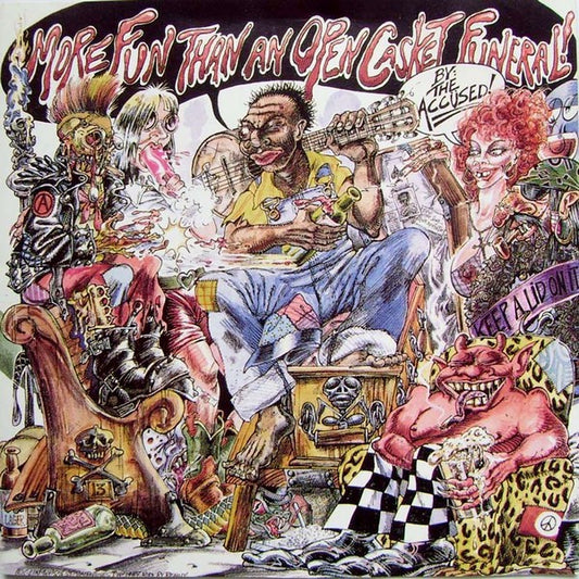The Accüsed ‎– More Fun Than An Open Casket Funeral