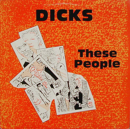Dicks ‎– These People