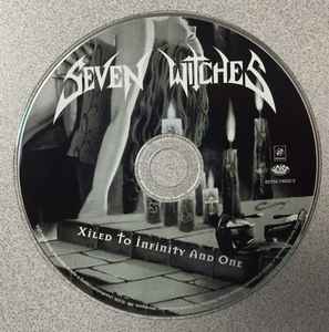 Seven Witches ‎– Xiled To Infinity And One