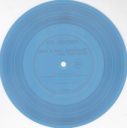The Meatmen* ‎– Rock 'N' Roll Juggernaut... The True Story