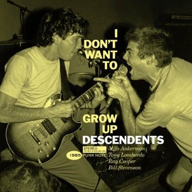 Descendents - I Don't Want To Grow Up [Punk Note Edition]