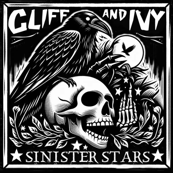 Cliff And Ivy – Sinister Stars [Alaska Goth]